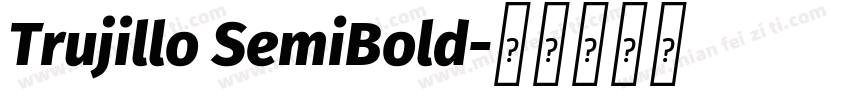 Trujillo SemiBold字体转换